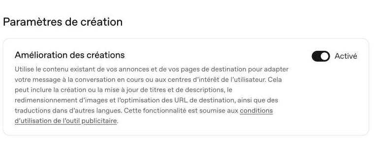 Réglage « Amélioration des créations » activé dans les paramètres du compte du Gestionnaire de publicités ChatGPT Ads