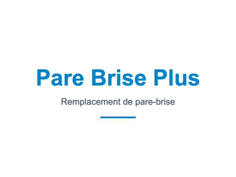 Pare Brise Plus : réparation de pare-brise à Bordeaux