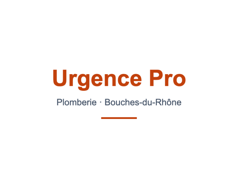 Urgence Pro : plombier dans les Bouches-du-Rhône